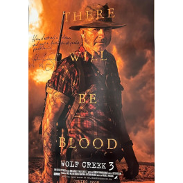 Wolf Creek 3   JOHN JARRATT Hand Signed Poster + EXACT Photo Proof  'Inscribed'  MICK TAYLOR