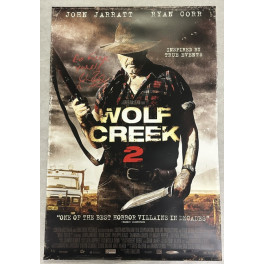 Wolf Creek 2   JOHN JARRATT Hand Signed Poster + Photo Proof  'Inscribed'  MICK TAYLOR