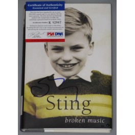 Sting Hand Signed 'Broken Music' Hard Cover Book + PSA DNA COA Sting Hand Signed 'Broken Music' Hard Cover Book + PSA DNA COA