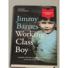 Jimmy Barnes  Hand SIGNED Book ''Working Class Boy